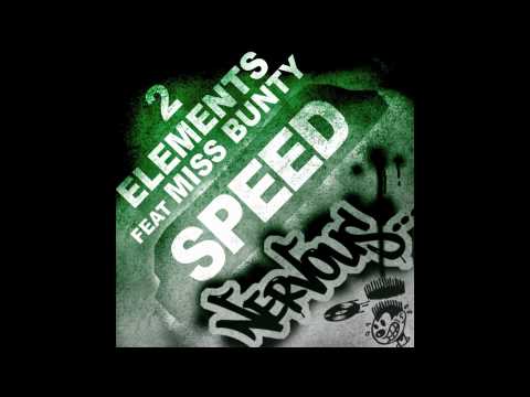 2 Elements feat. Miss Bunty - Speed (Stefano Noferini Remix)
