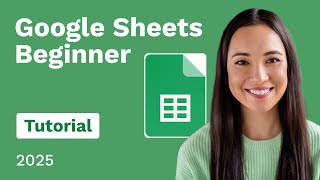 Google Sheets Beginner Tutorial