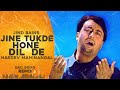 Jind Bains (Remix) Jine Tukde Hone Dil De | Hardev Mahinangal | New Punjabi Song | Latest Sad Songs