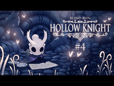 Tutto in 5 minuti - Hollow Knight [Blind Run] #4 w/ Cydonia
