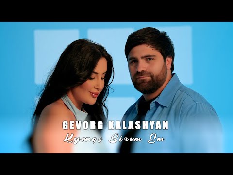 Gev Kalashyan - ''Kyanqs Sirum Em''  // New 2025 //