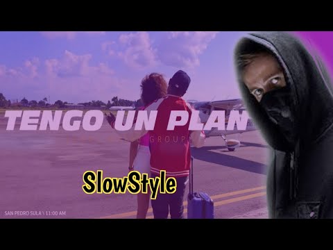 SlowStyle - Tengo Un Plan ❤️- Keykey - Dj NeKO 😱