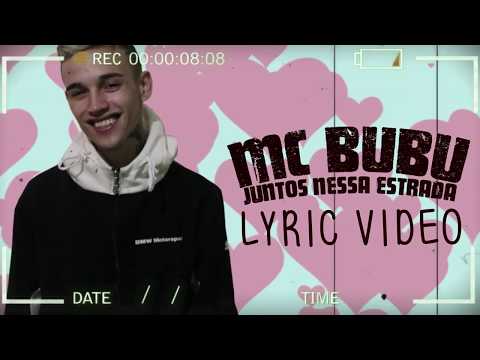 Mc Bubu - Juntos nessa Estrada ( Lyric Vídeo ) Dj AK Beats