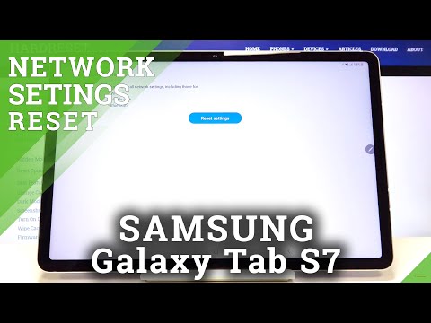 How to Reset Network Settings in SAMSUNG Galaxy Tab S7 – Network Configuration
