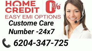 how to contact home credit loan customer care number / home credit loan finance