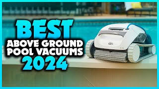 Top 7 Best Above Ground Pool Vacuums You can Buy Right Now [2025]