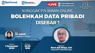 KACAMATA HUKUM: Nunggak Pinjaman Online, Bolehkah Data Pribadi Disebarkan?