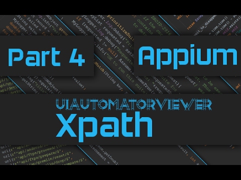 Appium Tutorial Mobile Automation Basics Part 4 UiAutomatorViewer XPath
