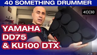 Video thumbnail for Yamaha DD75 with Yamaha KU100 DTX Silent Kick Pedal Unboxing by 40 Something Drummer