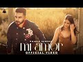 Mi Amor Official Video Harsh Sandhu Arsh Rehal Punjabi Songs 2021