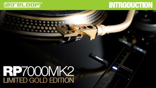 Reloop RP-7000 MK2 GLD - Strictly limited Golden Edition (Introduction)
