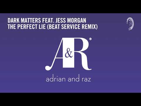 Dark Matters feat. Jess Morgan - The Perfect Lie (Beat Service Remix) Trance Classic