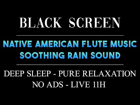 Native American Flute & Rain Sounds for Deep Sleep | Black Screen, No Ads, Pure Relaxation