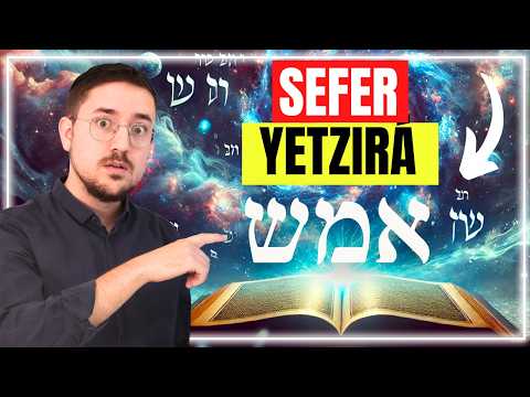 SEFER YETZIRÁ: The Hidden Energy of the Hebrew Letters