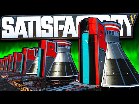 100+ Nuclear Reactor SUPAH Power Plant! | Satisfactory Update 4 Gameplay Ep 9
