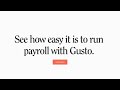 Need to Run Payroll? See How Easy It Is With Gusto