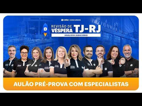 TJ-RJ - ANALISTA| AULÃO PRÉ-PROVA COM ESPECIALISTAS | Revisão Turbo Ceisc Concursos