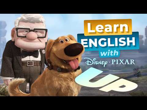 Learn English with Disney's UP — The Adventure is Out There