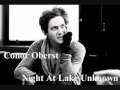 Night at Lake Unknown~Conor Oberst