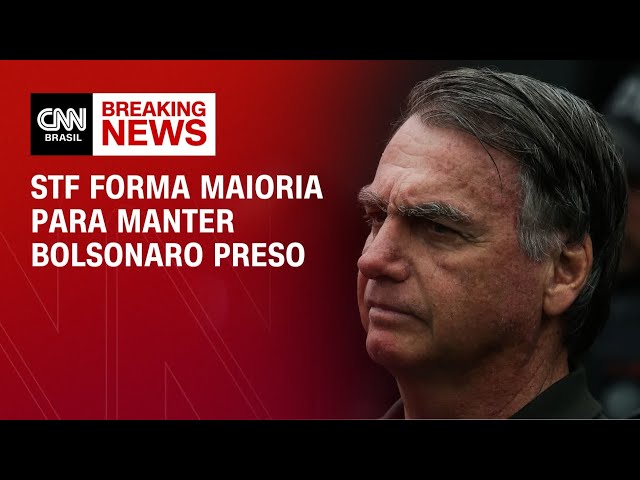 STF forma maioria para manter Bolsonaro preso | LIVE CNN
