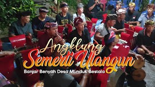 Download lagu Seke Angklung Semerti Ulangun || Banjar Benyah - Munduk Bestala #part 3 mp3