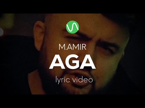 M.AMIR - AGA / Lyric Video / pomerê sozen