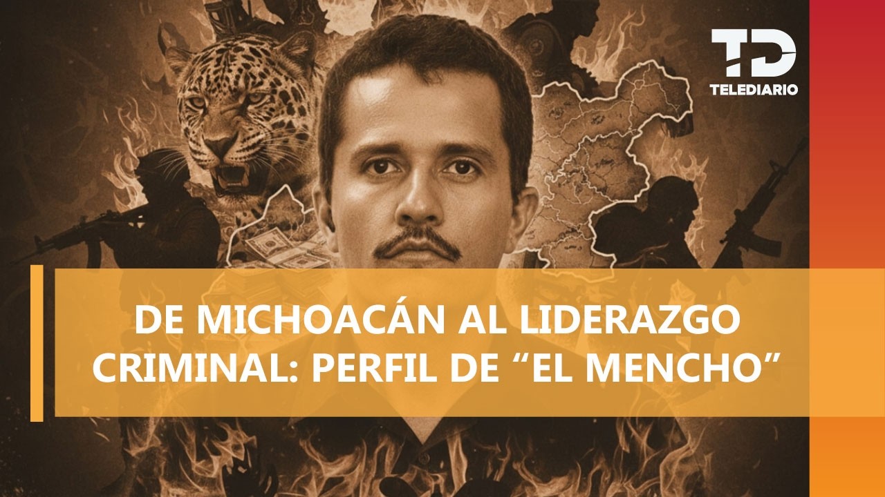 'El Mencho', el capo detrás de la expansión del CJNG que fue abatido en Jalisco