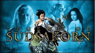 Legend of Sudsakorn: before a unicorn full movie -