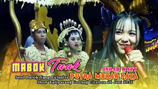 Download lagu Viral❗️ MABOK TUAK INDAH WATY ● SENI BUROK PMJ PUTRA MEKAR JAYA Show Kalipasung Cirebon 26 Juni 2025 mp3