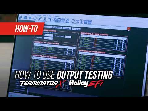 Holley's Built In Output Testing Feature For Terminator X, HP, Dominator ECUs