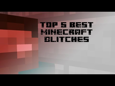 Top 5 Best Glitches in Minecraft
