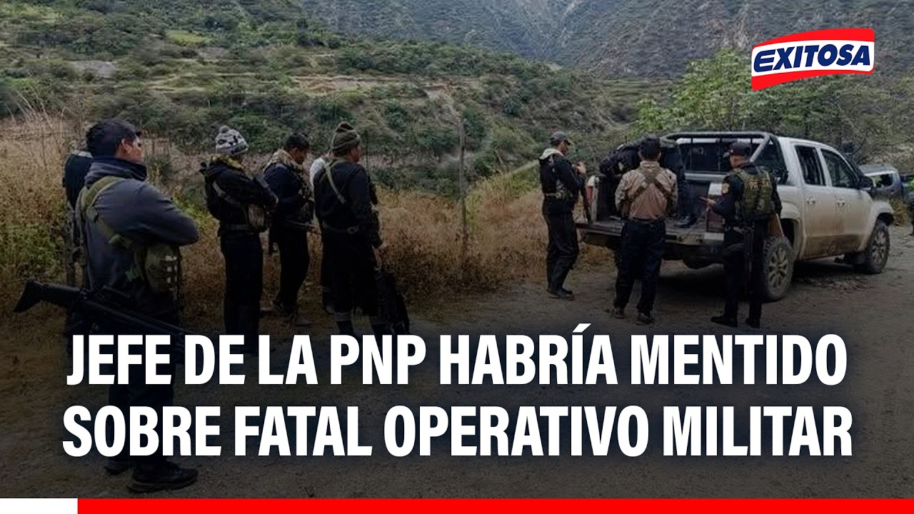 🔴🔵 Jefe de la PNP habría mentido sobre fatal operativo militar, señala abogado IDL