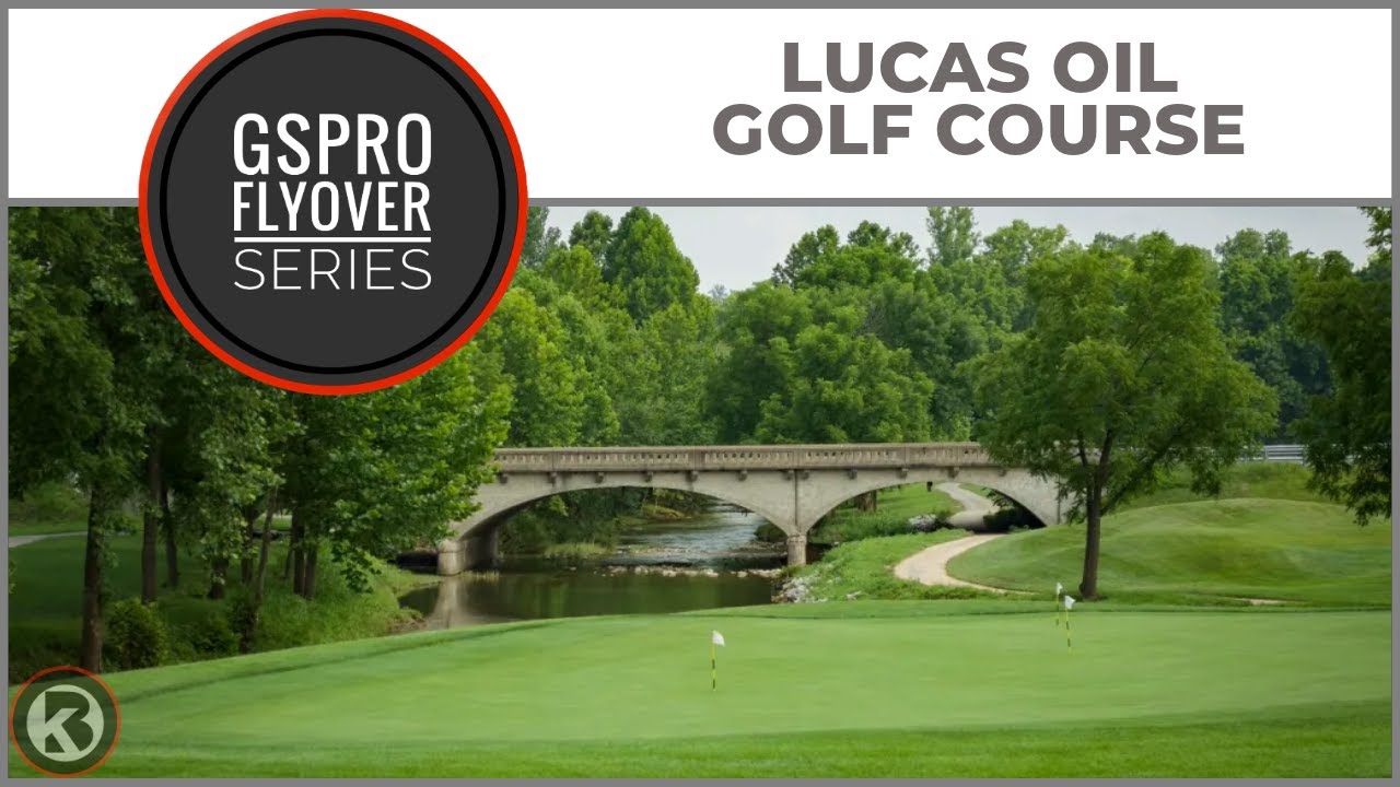 Watch Lucas Oil Golf Course flyover on YouTube