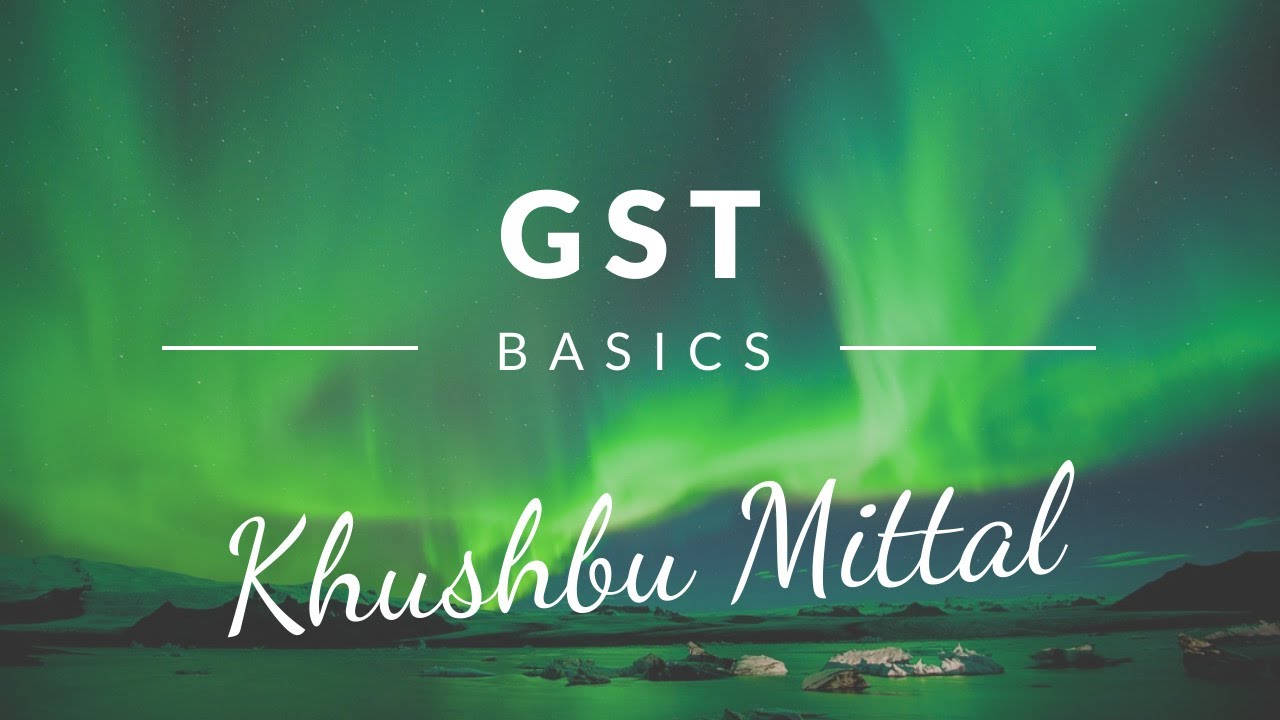 GST Basics