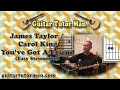 You've Got A Friend - James Taylor / Carol King ...
