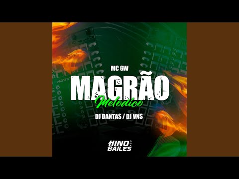 Magrão Melodico
