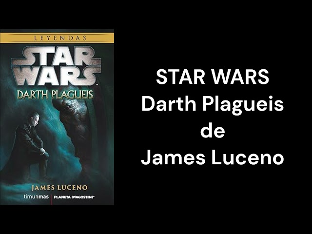 Vídeo relacionado con Star Wars Darth Plagueis (novela) (Star Wars: Novelas)
