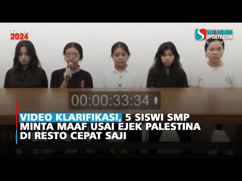 Video Klarifikasi, 5 Siswi SMP Minta Maaf Usai Ejek Palestina di Resto Cepat Saji