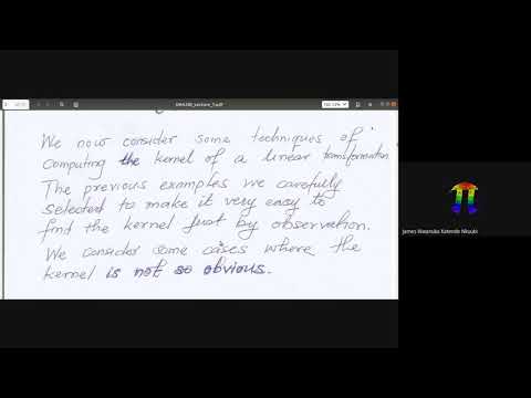 Lecture 7 SMA 203 Linear Algebra (Kernel and image of a linear transformation) I Arts 2021