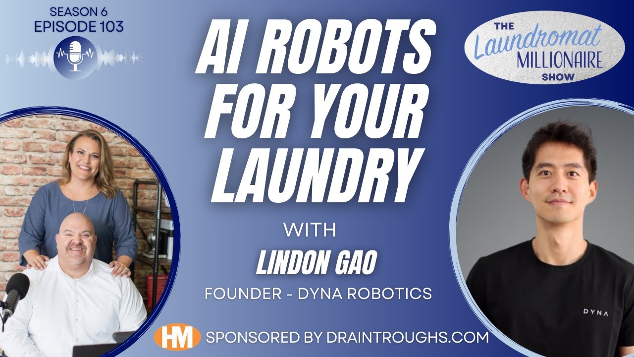 AI Robots for Your Laundry with Lindon Gao