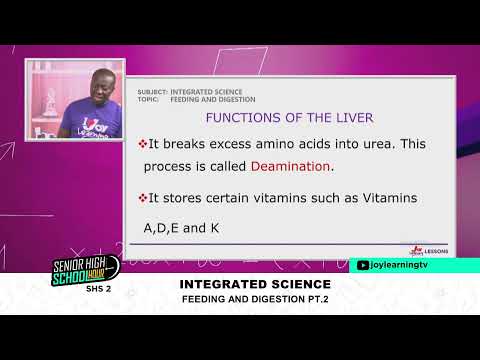 SHS 2 - Integrated Science - Feeding and Digestion PT 2