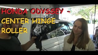 Honda Odyssey - Sliding Door Center Hinge Repair