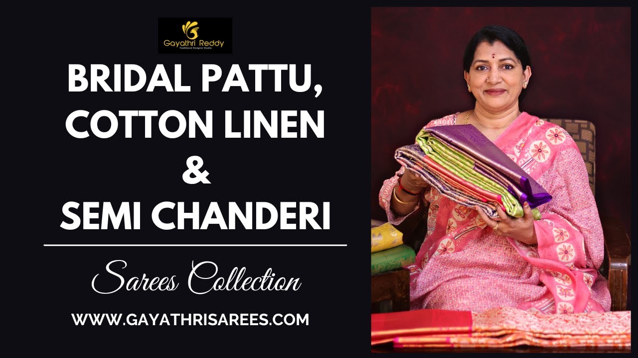 <p style="color: red">Video : </p>New Latest Bridal Pattu   Cotton Linen &amp; Semi Chanderi Sarees Collection | Gayathri Reddy | 2022-12-07