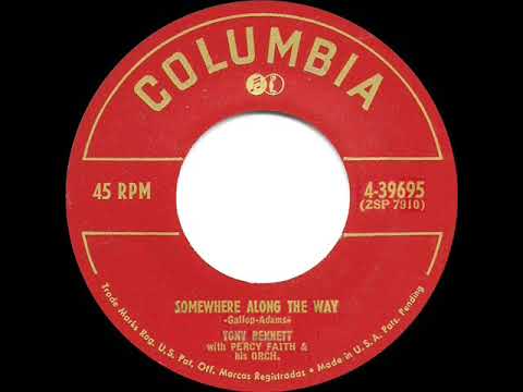1952 Tony Bennett - Somewhere Along The Way