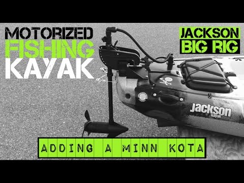 Motorized Fishing Kayak- Jackson Big Rig (2015)