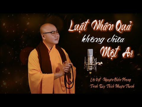 Thể hiện bởi Thích Nhuận Thanh