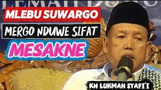 Download lagu Mlebu suwargo mergo nduwe sifat MESAKNE / Pengajian lucu Kh Lukman Syafi'i terbaru / Pengajian lucu mp3 Download lagu Mlebu suwargo mergo nduwe sifat MESAKNE / Pengajian lucu Kh Lukman Syafi'i terbaru / Pengajian lucu mp3