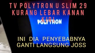 Download lagu Cara memperbaiki tv polytron u slim 29 inc kurang lebar kanan kiri mp3 Download lagu Cara memperbaiki tv polytron u slim 29 inc kurang lebar kanan kiri mp3