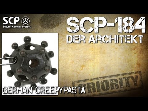 SCP-184: Der Architekt - German Creepypasta (Grusel, Horror, Hörbuch) DEUTSCH
