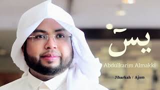 Download lagu Surah Yassin By Sheikh Abdul Karim Omar Al Makki - Bacaan Jiharkah yang sangat merdu. mp3 Download lagu Surah Yassin By Sheikh Abdul Karim Omar Al Makki - Bacaan Jiharkah yang sangat merdu. mp3